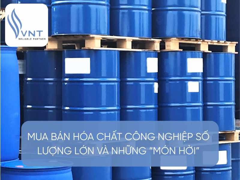 Mua bán hóa chất công nghiệp với số lượng lớn